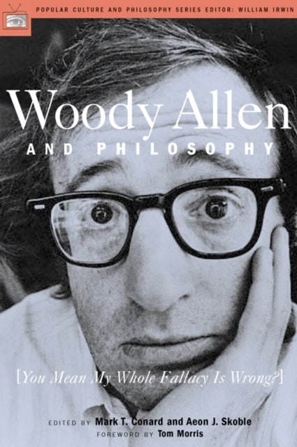 Book cover of: Woody Allen and Philosophy