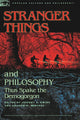 Book cover of: Stranger Things and Philosophy. By: Jeffrey A. Ewing