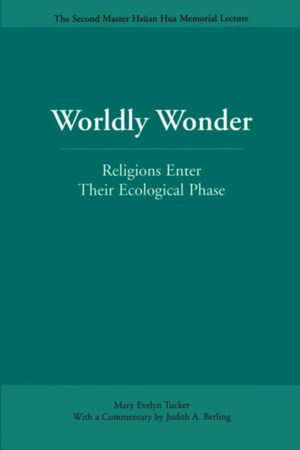 Book cover of: Worldly Wonder. By: Mary Evelyn Tucker