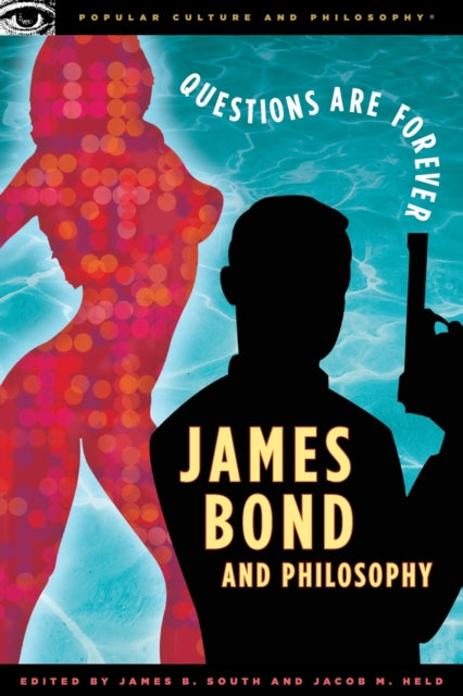 Book cover of: James Bond and Philosophy