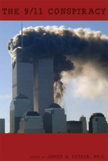 Book cover of: 9/11 Conspiracy. By: James H. Fetzer