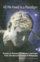 Book cover of: All We Need Is a Paradigm