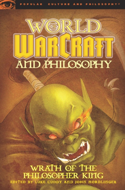Book cover of: World of Warcraft and Philosophy