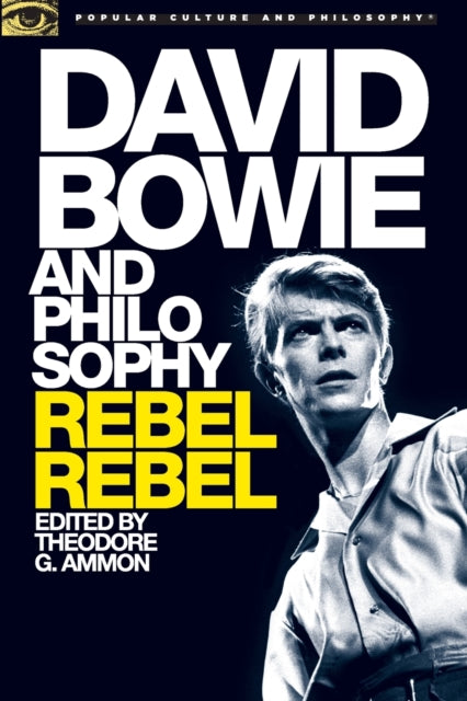 Book cover of: David Bowie and Philosophy