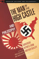 Book cover of: Man in the High Castle and Philosophy