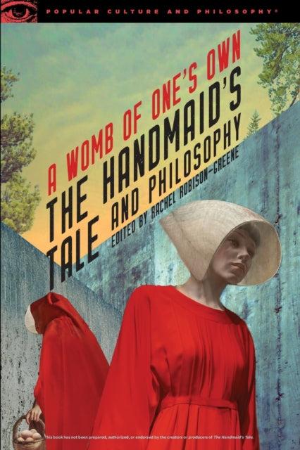 Book cover of: Handmaid's Tale and Philosophy