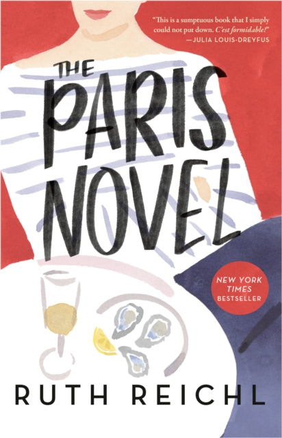 Book cover of: Paris Novel. By: Ruth Reichl