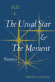Book cover of: Usual Star and the Moment