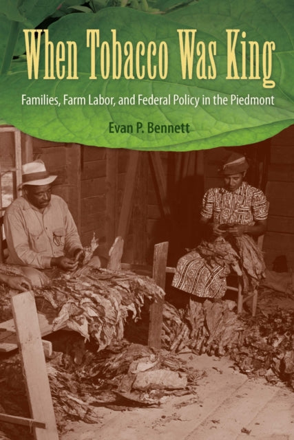 Book cover of: When Tobacco Was King