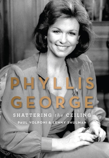 Book cover of: Phyllis George. By: Paul Volponi