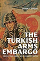 Book cover of: Turkish Arms Embargo. By: James F. Goode