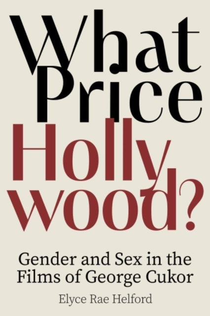 Book cover of: What Price Hollywood?. By: Elyce Rae Helford
