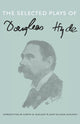 Book cover of: Selected Plays of Douglas Hyde