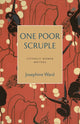 Book cover of: One Poor Scruple. By: Josephine Ward