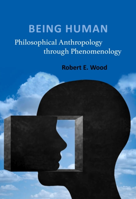 Book cover of: Being Human. By: Robert E. Wood