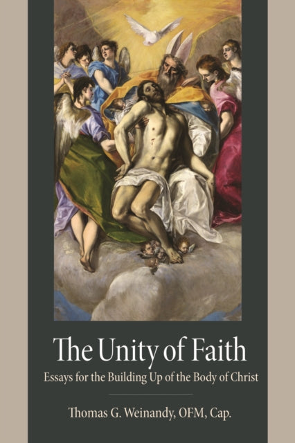 Book cover of: Unity of Faith. By: Thomas G. Weinandy