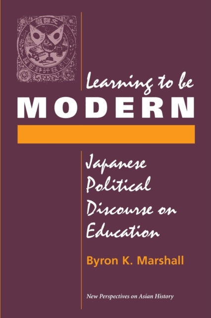 Book cover of: Learning To Be Modern. By: Byron K. Marshall