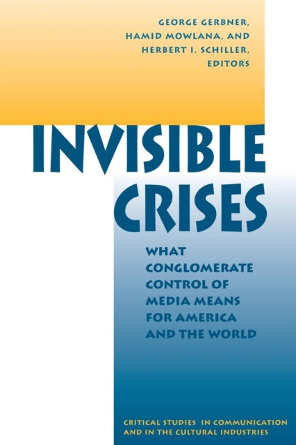 Book cover of: Invisible Crises