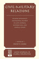 Book cover of: Civil-military Relations. By: David R. Mares