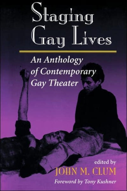 Book cover of: Staging Gay Lives. By: John M. Clum