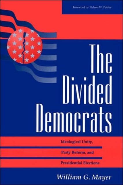Book cover of: Divided Democrats