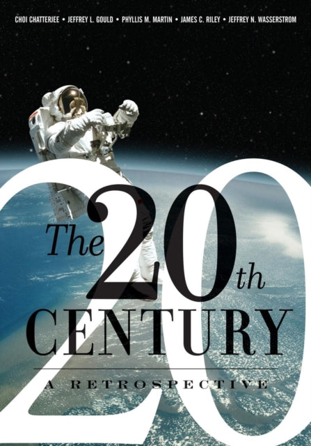 Book cover of: 20th Century: A Retrospective. By: Choitali Chatterjee