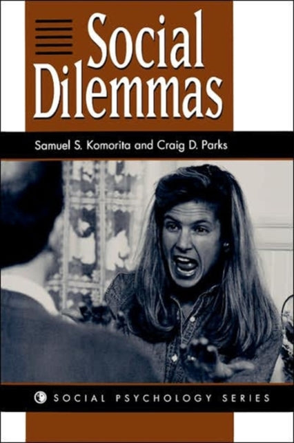 Book cover of: Social Dilemmas. By: Samuel S. Komorita