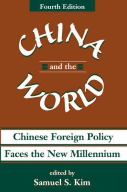 Book cover of: China And The World. By: Samuel S. Kim