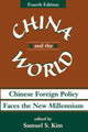 Book cover of: China And The World. By: Samuel S. Kim