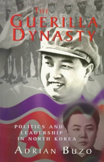Book cover of: Guerilla Dynasty. By: Adrian Buzo
