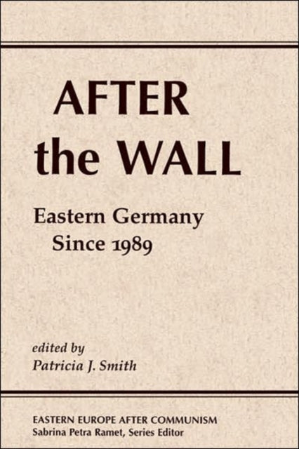 Book cover of: After The Wall. By: Patricia J. Smith