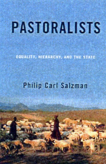 Book cover of: Pastoralists. By: Philip Carl Salzman