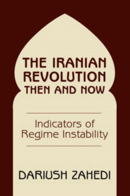 Book cover of: Iranian Revolution Then And Now. By: Dariush Zahedi