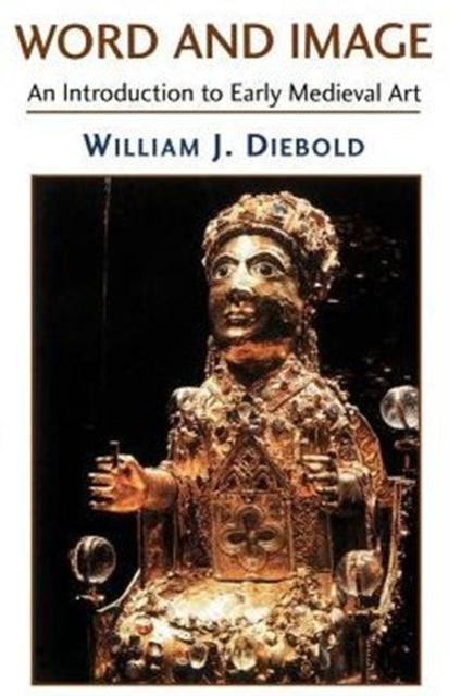 Book cover of: Word And Image. By: William J. Diebold