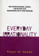 Book cover of: Everyday Irrationality. By: Robyn Dawes