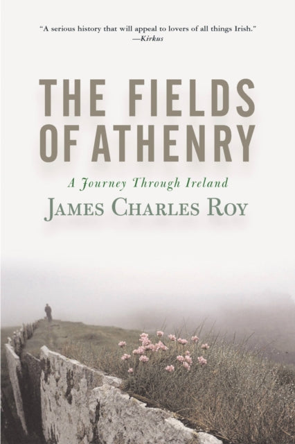 Book cover of: Fields Of Athenry. By: James Charles Roy