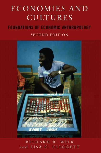 Book cover of: Economies and Cultures. By: Richard R. Wilk