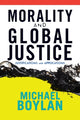 Book cover of: Morality and Global Justice. By: Michael Boylan