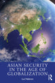 Book cover of: Asian Security in the Age of Globalization. By: Lui Hebron