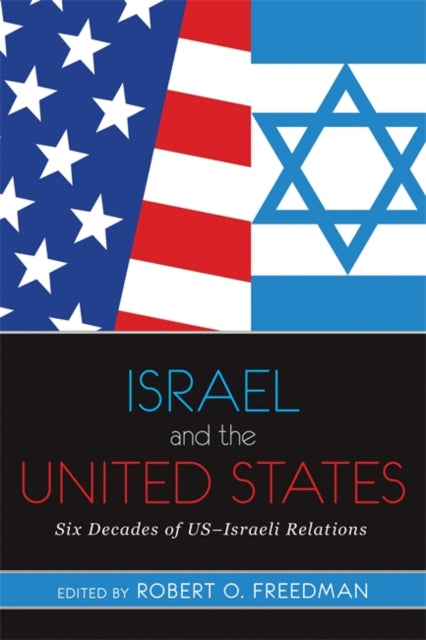 Book cover of: Israel and the United States. By: Robert Owen Freedman