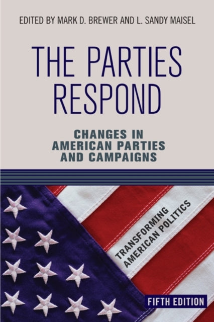 Book cover of: Parties Respond. By: Mark D. Brewer