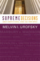 Book cover of: Supreme Decisions, Combined Volume. By: Melvin I. Urofsky