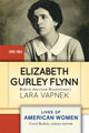 Book cover of: Elizabeth Gurley Flynn. By: Lara Vapnek
