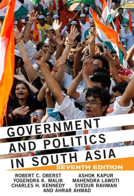 Book cover of: Government and Politics in South Asia. By: Robert Oberst