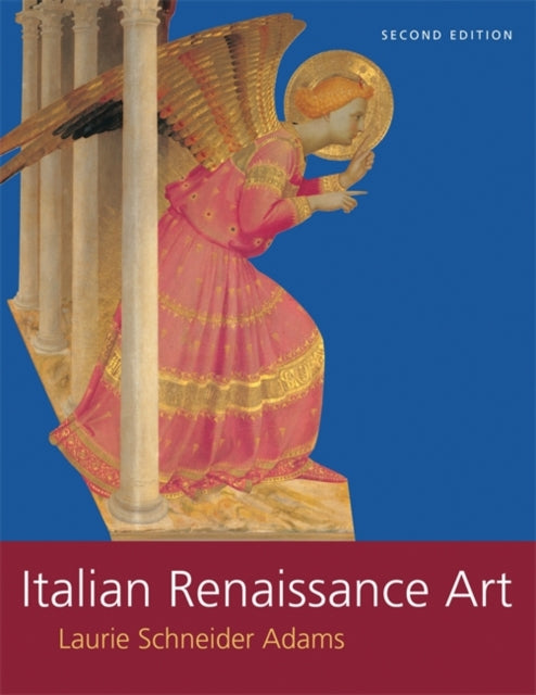 Book cover of: Italian Renaissance Art. By: Laurie Schneider Adams