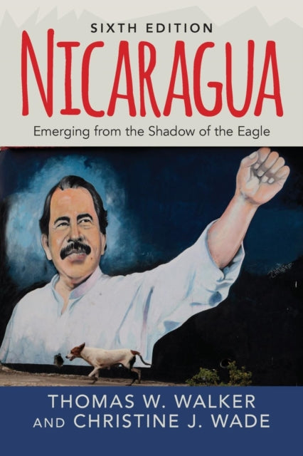 Book cover of: Nicaragua. By: Thomas W. Walker