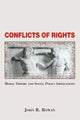 Book cover of: Conflicts Of Rights. By: John Rowan