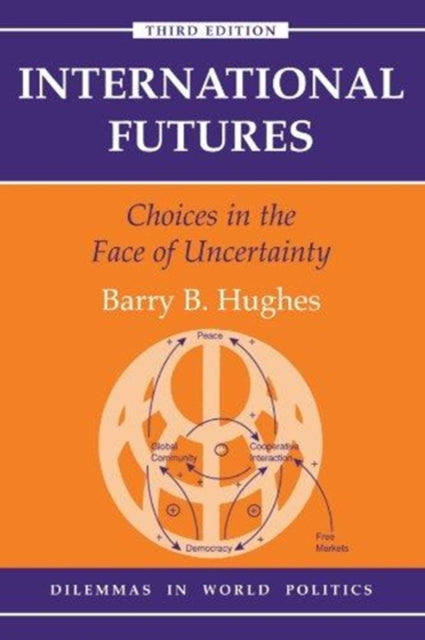 Book cover of: International Futures. By: Barry B. Hughes