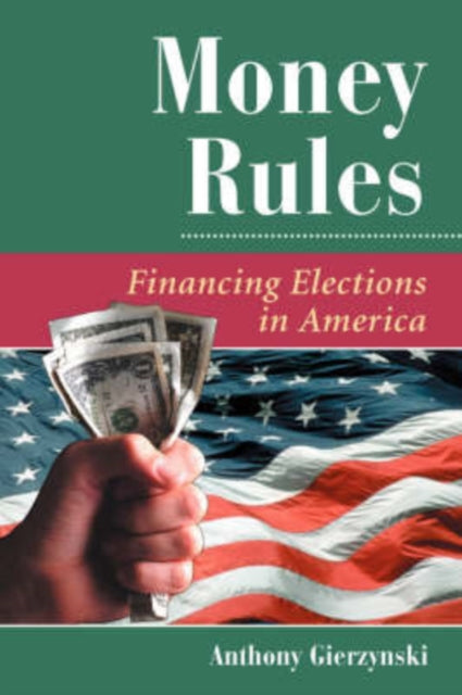 Book cover of: Money Rules. By: Anthony Gierzynski