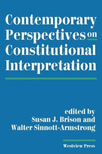 Book cover of: Contemporary Perspectives On Constitutional Interpretation